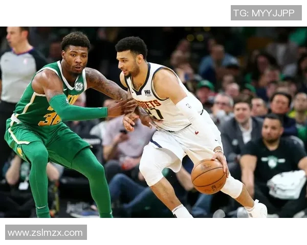 掘金与凯尔特人精彩对决直播全程回顾与分析